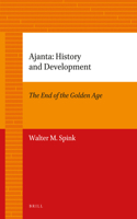 Ajanta: History and Development, Volume 1 the End of the Golden Age