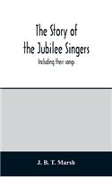 story of the Jubilee Singers
