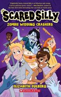 Scared Silly #2: Zombie Wedding Crashers