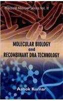 Molecular Biology and Recombinant DNA Technology: Practical Manual Series (Volume II)