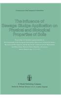 Influence of Sewage Sludge Application on Physical and Biological Properties of Soils