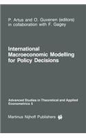 International Macroeconomic Modelling for Policy Decisions