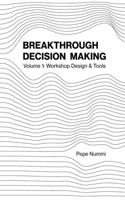 Breakthrough Decision Making