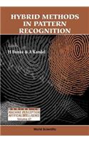 Hybrid Methods in Pattern Recognition