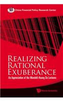 Realizing Rational Exuberance: An Appreciation of the Mundell-Huang Da Lectures