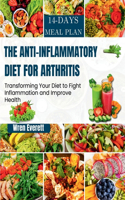 Anti-inflammatory Diet For Arthritis
