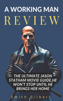 A Working Man Review
