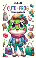 Hello Cute Frog Coloring book