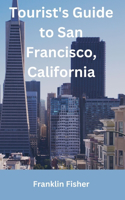 Tourist's Guide to San Francisco, California