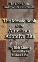 Mosaic Book of the American Adoptive Rite