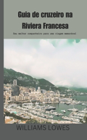 Guia de cruzeiro na Riviera Francesa