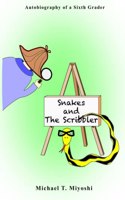 Snakes and The Scribbler