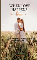 When love happens