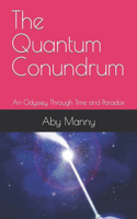 Quantum Conundrum