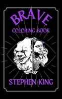 Stephen King: A Brave Coloring Book