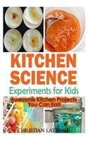 Kitchen Science Experiments for Kids