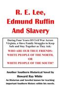 R. E. Lee, Edmund Ruffin and Slavery