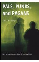 Pals, Punks, and Pagans