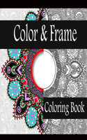 Color & Frame Coloring Book