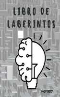 Libro de Laberintos: Para adultos - niños - dificil - medio - facil - Pasatiempos para adultos - Fantasticos