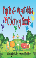 fruits and Vegetables. Coloring book for kids and toddlers: Learning Activity Book for Toddlers & Kids Ages 4-8, like Drawing, Mazes, Matching and Words to trace.