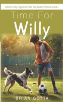 Time For Willy