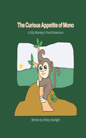 Curious Appetite of Mono