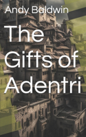 Gifts of Adentri