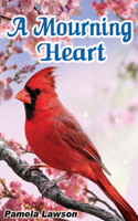 Mourning Heart