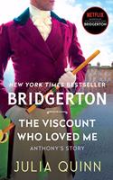 The Viscount Who Loved Me: Bridgerton(2 Bridgertons)