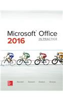 Microsoft Office 2016: In Practice