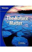 Glencoe Physical Iscience Modules: The Nature of Matter, Grade 8, Student Edition