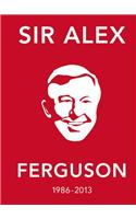 The Alex Ferguson Quote Book: The Greatest Manager in His Own Words