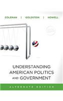 Understanding American Politics and Government, 2010 Update