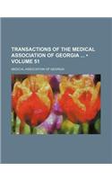 Transactions of the Medical Association of Georgia (Volume 51)