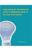 Improving the Assessment of the Proliferation Risk of Nuclear Fuel Cycles