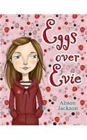 Eggs over Evie