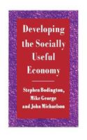 Developing the Socially Useful Economy