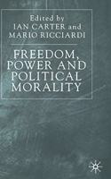 Freedom, Power and Political Morality