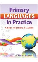 Primary Languages in Practice: A Guide to Teaching and Learning