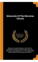 Memorials Of The Moravian Church