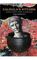 Caligula's Kitchen