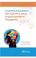 Communication for Continuous Improvement Projects