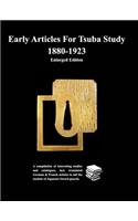 Early Articles For Tsuba Study 1880-1923Enlarged Edition