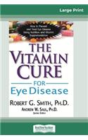 Vitamin Cure for Eye Disease