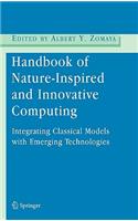Handbook of Nature-Inspired and Innovative Computing: Integrating Classical Models with Emerging Technologies(English)