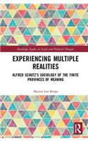 Experiencing Multiple Realities