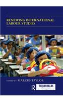 Renewing International Labour Studies