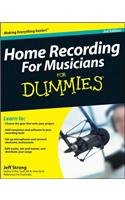 Home Recording For Musicians For Dummies