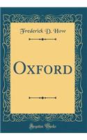 Oxford (Classic Reprint)